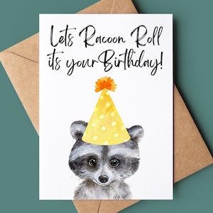 Jolie carte de joyeux anniversaire - carte d'anniversaire drôle permet de rouler le raton laveur - carte de voeux de jeu de mots raton laveur - carte d'anniversaire personnalisée amoureux des animaux
