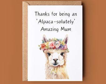 Tarjeta del Día de las Madres Felices - Tarjeta divertida del Día de las Madres - Tarjeta para mamá - Linda tarjeta de juego de palabras de alpaca - Tarjeta de felicitación de llama hecha a mano - Tarjeta amante de la alpaca