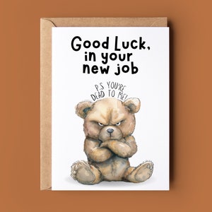 Blague carte ours - carte de départ drôle - carte grossier pour collègue de travail - carte de voeux pour collègue - carte désolée de votre départ - nouvelle carte de travail