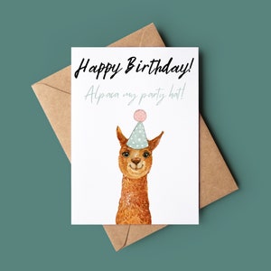 Alpaca My Party Hat Happy Birthday Card - Funny Pun Birthday Card - Alpaca Pun Greetings Card - Biglietto di compleanno personalizzato - Biglietto amante degli animali