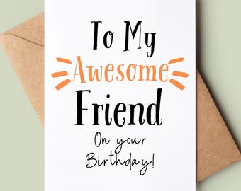 Carte de joyeux anniversaire avec un ami - Super carte d'anniversaire pour un ami - Jolie carte d'anniversaire pour un ami - Cadeau carte d'anniversaire