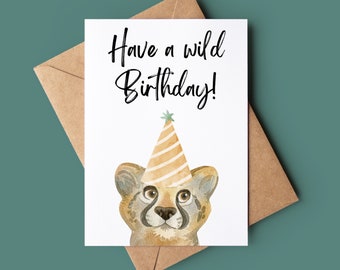 Cute Cheetah Happy Birthday Card - Funny Have A Wild Birthday Card - Cheetah Greetings Card - Customised Birthday Card Animal Lover