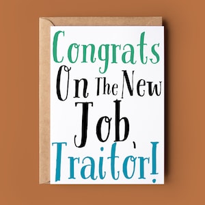 Félicitations pour le nouveau traître - carte de départ amusante - carte grossière pour collègue de travail - carte de voeux pour collègue de travail - Désolé de votre départ