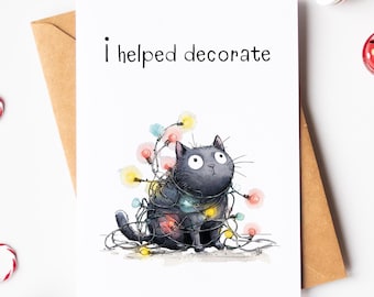 Funny Cat Christmas Card - Cute Christmas Card - Joke Xmas Greeting Card - Animal Lover Card - Cat Lover Card - Festive Cat Card