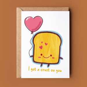 Biglietto di auguri divertente per anniversario, biglietto d’auguri con giochi di parole per brindisi, biglietto di San Valentino romantico, biglietto con gioco di parole I Got A Crust On You, biglietto per lei e lui