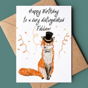 Joyeux anniversaire à un homme très distingué - carte d'anniversaire pour lui - carte de voeux drôle de renard - carte d'anniversaire personnalisée - amoureux des animaux