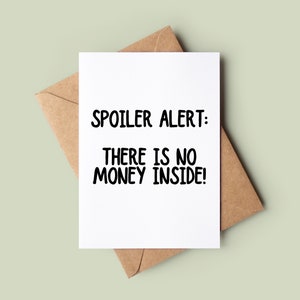 Happy Birthday Card - Joke Bday Card - Funny Birthday Card - Rude Greetings Card - No Money Inside Card - Mean Handmade Greeting Card