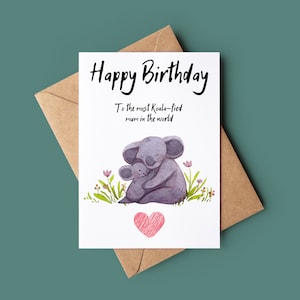 Joyeux anniversaire à la maman la plus passionnée de koalas - carte d'anniversaire personnalisée pour maman - jeu de mots personnalisé - carte de voeux pour une mère - carte d'anniversaire pour amoureux des animaux - carte koala