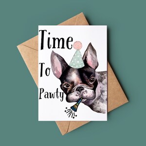 Time To Pawty Dog Geburtstagskarte - Lustige Hund Pun Geburtstagskarte - Französische Bulldogge Grußkarte - Individuelle Geburtstagskarte - Tierliebhaber Karte