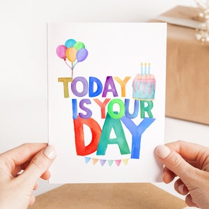 „Today Is Your Day“-Karte – süße Happy Birthday-Karte – handgemachte Bday-Ballon-Grußkarte – bunte Geburtstagskarte – Karte für Sie und Ihn