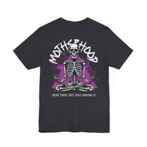 Motherhood Shirt Rock Skeleton, Rocking Motherhood, Yoga Skeleton, Edgy Mom Tee, Mothers Day Shirt, Some Days I Rock It, Motherhood Rock Tee image 6