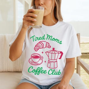 Tired Moms Coffee Club Shirt, Comfort Colors Mom Tee, Coffee Lover Gift, Retro Coffee Shirt, Girl Moms Club Top, Mama Gift, Aesthetic Tshirt