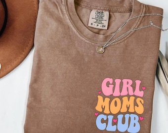 Comfort Colors Girl Moms Club-tröja, cool mamma-t-shirt, rolig mamma-outfit, bästa mamma någonsin-tröja, mammas födelsedagskläder, mors dag-presenter