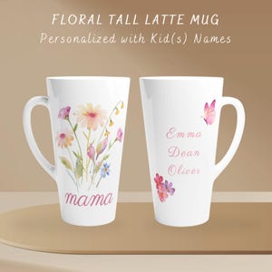 Mothers Day Latte Mug, 17oz Latte Mug, Mother&#39;s Day Mug, Self Care Cup, Tall Latte Mug, Custom Latte Cup Gift for New Mom, Personalized Mug