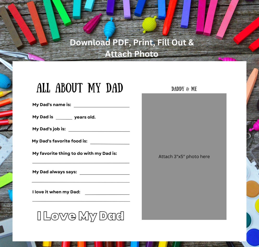 All About My Dad Father's Day, Dad's Birthday Printable With Photo ...