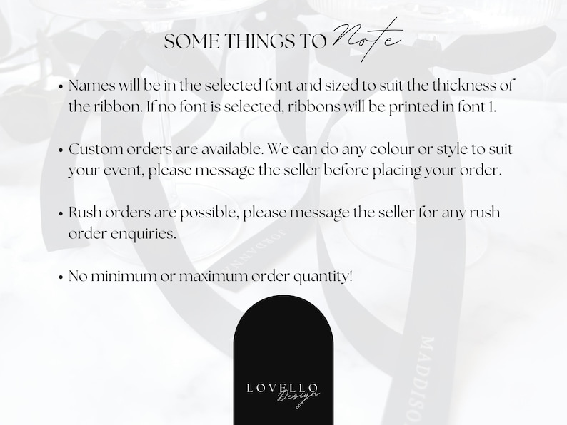 May include: White background with black text that reads "SOME THINGS TO Note" and bullet points about custom orders and rush orders. The Lovello Design logo is at the bottom.