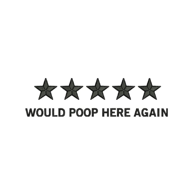 5 Stars Would POOP Here Again Funny Bathroom Towel Saying Machine Embroidery Design FNEmbroidery