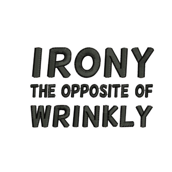 IRONÍA lo opuesto a ARRUGADO Diseño de bordado a máquina para toalla de lavandería divertida FNEmbroidery