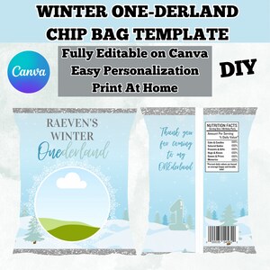 May include: A printable chip bag template for a winter-themed first birthday party. The template features a blue and white winter wonderland design with a snowflake border and the text "RAEVEN'S WINTER Onederland".
