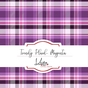May include: A seamless digital paper pattern featuring a trendy plaid design in shades of purple, pink, and white. The text "Trendy Plaid - Magenta" is displayed in a white banner with a red border.