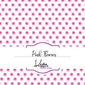 May include: A white background with a repeating pattern of small pink flowers. The words "Pink Flowers" are displayed in a decorative font, with the designer's name, "Kristen Campbell Designs," below.