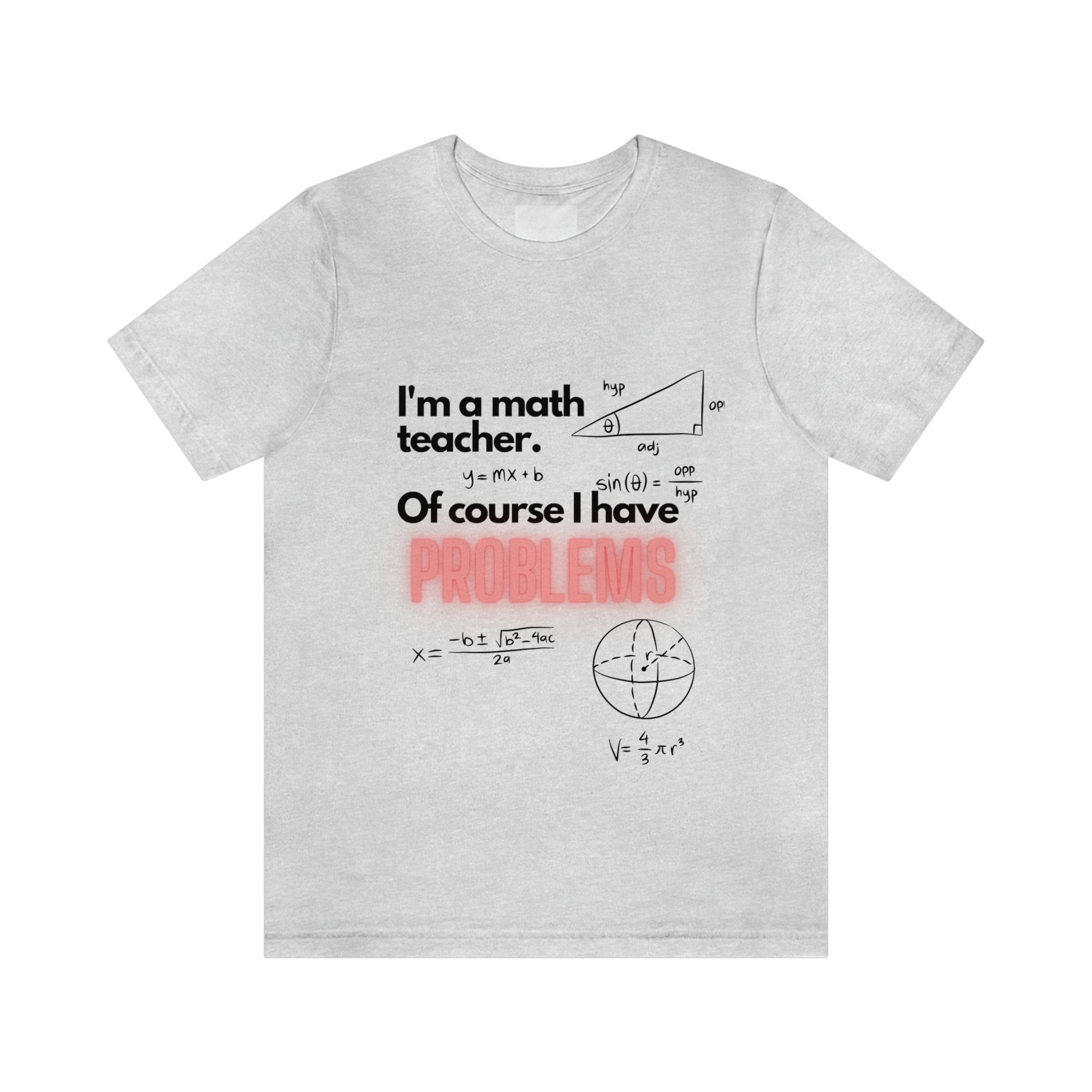 Funny Math Teacher Shirt, Gift for Math Teacher, Mathematician Gift ...