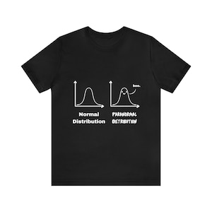 Paranormal Distribution, Funny Math Teacher Shirt, Gift For Math Teacher, Mathematician Gift,  Mathematics Geek, Math Geek Shirts