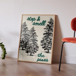 Outdoors Print Vintage Poster Art Stop and Smell the Pines Printable Wall Art Digital Download Retro Camping Print Cabin Wall Decor Instant