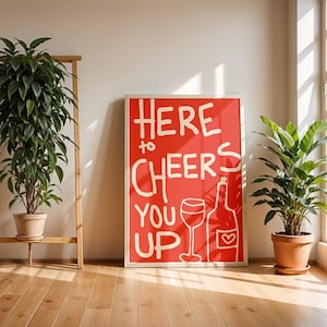 Tutaj, aby Cię pocieszyć, plakat na wózek barowy, wydruk koktajlowy, zabawny wydruk Cheers, dziewczęca kokarda, sztuka koktajlowa, impreza, napój, znak, cyfrowe pobieranie, czerwony plakat