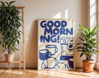 Good Morning Coffee Print Coffee Station Wall Art Trendy Blue Kitchen Poster Aesthetic Kitchen Poster Digital Download Coffee Art Poster