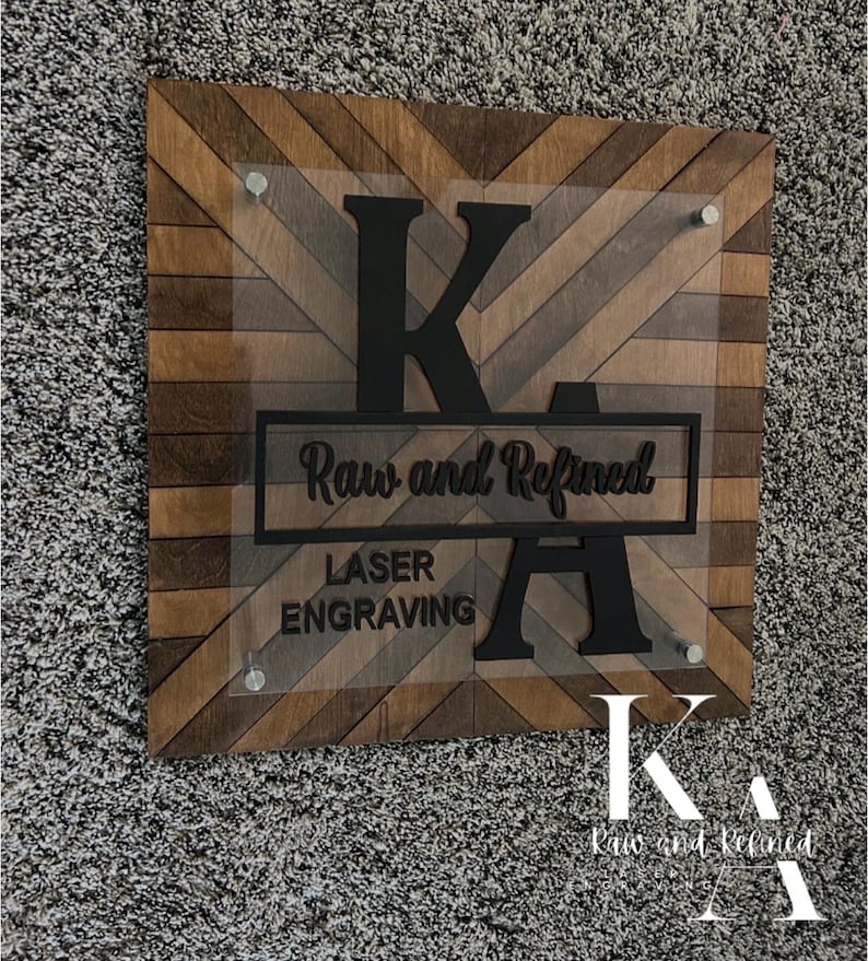 K.A. Raw and Refined chevron wood sign with acrylic overlay