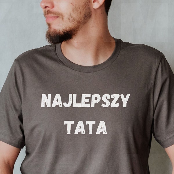 Polish T-shirt, Polska Koszulka, Poland, Polish shirt for man, Najlepszy Tata, Father day, dzien matki, Polish gift, dzien ojca