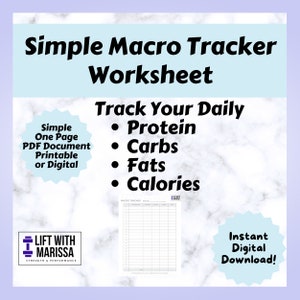 May include: A printable macro tracker worksheet with a blue and white design. The worksheet is titled "Simple Macro Tracker Worksheet" and includes a section to track protein, carbs, fats, and calories. The text "Track Your Daily" is in black text with a white background. The text "Simple One Page PDF Document Printable or Digital" is in black text with a white background. The text "Instant Digital Download!" is in black text with a white background.