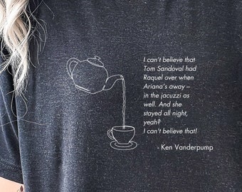 Ken Spilling the Tea Vanderpump Rules Scandoval Tom Raquel Rachel Jacuzzi pumprules pump tomtom team ariana arianna bravo funny vpr sur lala