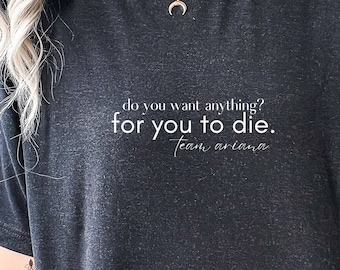 Vanderpump Rules Scandoval - Team Ariana Shirt -"for you to die"  Tomtom bravo shirt pump rules bravo pump sandoval raquel sur arianna funny