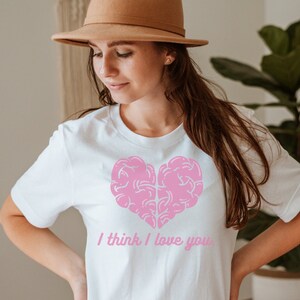 I Think I Love You Shirt, Valentine&#39;s Shirt, Alternative Clothing, Artistic Shirt