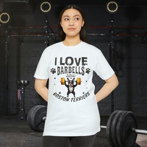 Boston Terrier T-shirt, Best Boston Terrier shirt for Terrier lover, Dog fan gifts, Boston Terrier shirt, Lifting T-shirt for gym dog lover