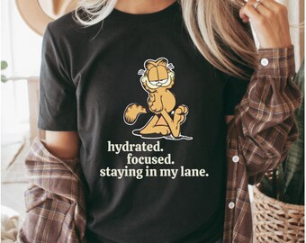 Garfield Words to Live By Tee | Focused, Hydrated, Staying in my Lane | Vintage Inspired Graphic Tee, Vintage Garfield, Positive Message