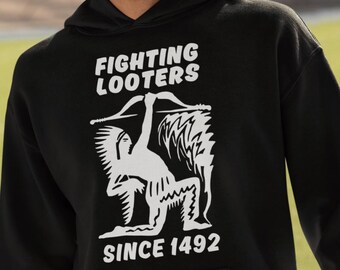 Felpa con cappuccio Fighting Looters Since 1492