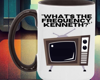 ¿Cuál es la frecuencia, Kenneth Mug?