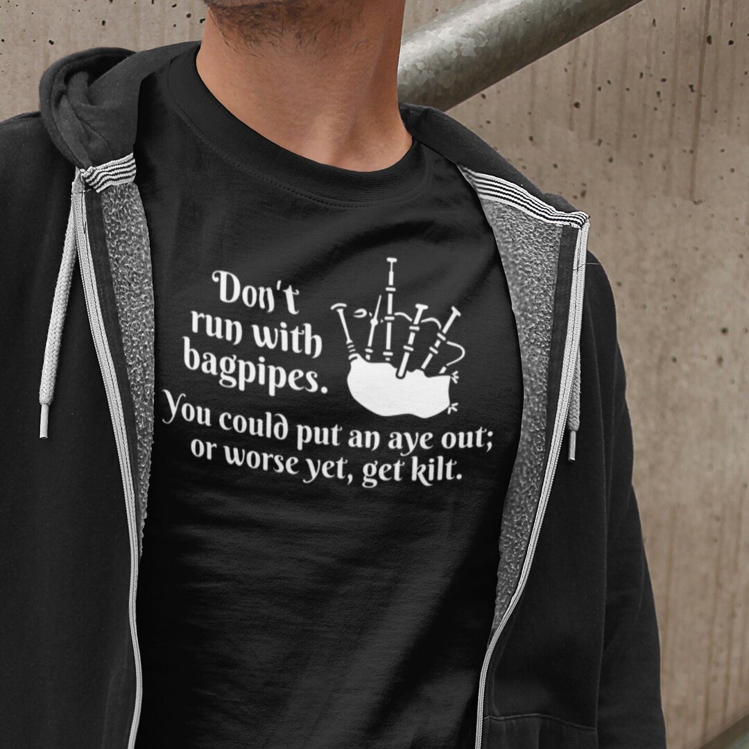 Don't Run With Bagpipes. T-shirt - Etsy