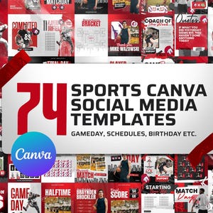 74 Sports Canva Social Media Templates - Basketball/Football/Soccer/Softball/Baseball, Final Score, Committed, Schedule, Game Day