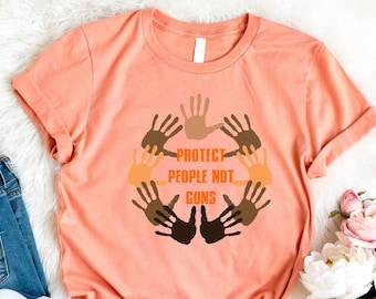 Protect People Not Guns Shirt, Freedom From Guns Shirt, Gun Protest Shirt, Gun Reform Shirt, Anti Gun Shirt, People Lives Matter Shirt, Mom