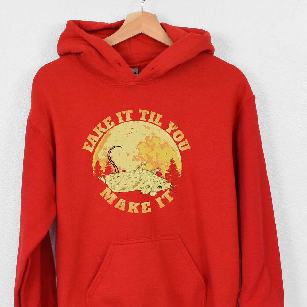 Fake It Til You Make It Hoodie, Possumcore Hoodie, Possum Pun Hoodie, Dark Weird Humor Hoodie, Sarcasm Hoodie, Opossum Hoodie, Animal Hoodie
