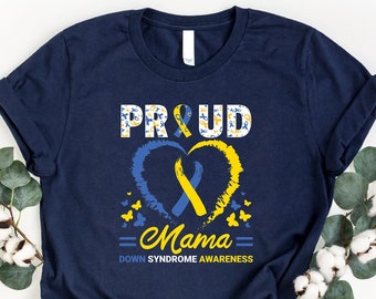 Chemise fière de maman trisomique, chemise de sensibilisation à la trisomie 21, chemise de soutien pour maman trisomique, chemise motivante, cadeau du mois de trisomie