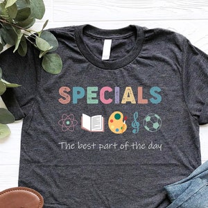 Specials The Best Part Of The Day Shirt, Specials Squad Shirt, Specials Tshirt, Art Teacher Shirt, Back To School Shirt, Sped Teacher Tshirt