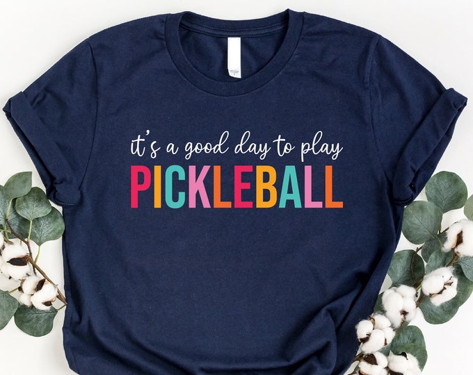 It’s A Good Day To Play Pickleball Shirt, Pickleball Lover Shirt, Funny Pickleball Shirt, Gift For Pickleball Player, Racquetball Shirt, Mom