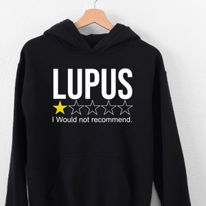 Lupus I Would Not Recommend Hoodie, Cancer Support Team Hoodie, Autoimmune Disease Hoodie, Funny Lupus Warrior Gift, Fight Lupus Hoodie, Mom