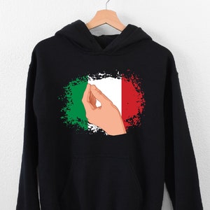 Italian Hand Gesture Hoodie, Italy Flag Hoodie, Italian Hoodie, Italy Lover Hoodie, Italy Native Hoodie, Funny Italian Hand Sign Hoodie, Mom