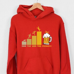 Mon Tue Wed Thu Friday Beer Hoodie, Drinking Beer Hoodie, Beer Lover Gift, Funny Beer Drinker Hoodie, Beer Time Hoodie, Drinking Team Hoodie